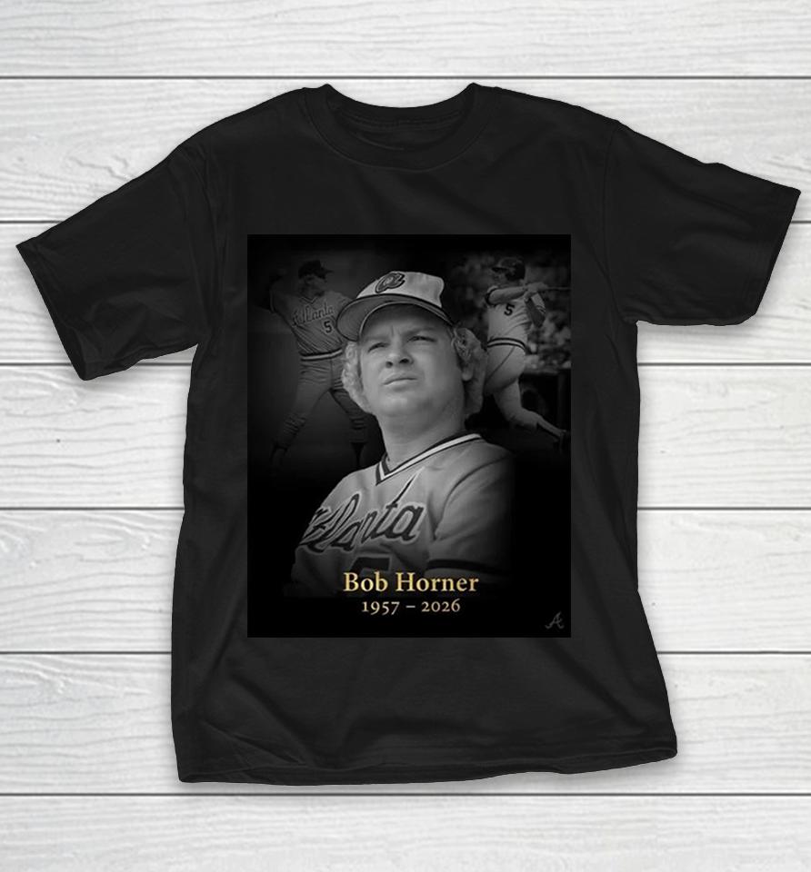 Bob Horner Atlanta Braves Tribute Legend Portrait 5 1957 2026 Shirts 1 Bob Horner Atlanta Braves Tribute Legend Portrait 5 1957 2026 Shirts