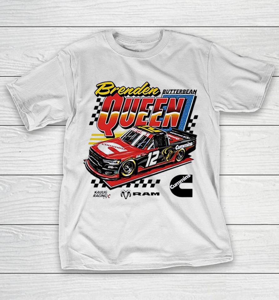 Brenden Queen Kaulig Racing Butterbean Truck Craftsman Cummins 12 Shirts 1 Brenden Queen Kaulig Racing Butterbean Truck Craftsman Cummins 12 Shirts