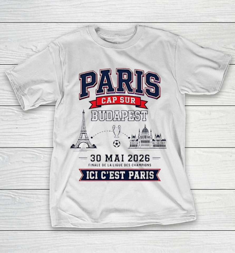 Champions League Champion 30 Μai 2026 Finale De La Ligue Des Champions Ici C’est Paris Shirts 1 Champions League Champion 30 Μai 2026 Finale De La Ligue Des Champions Ici C’est Paris Shirts