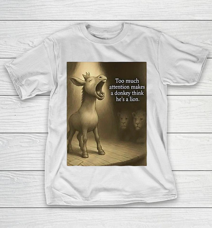 Donkey King Braying Attention Makes Him Think He’s A Lion Shirts 1 Donkey King Braying Attention Makes Him Think He’s A Lion Shirts